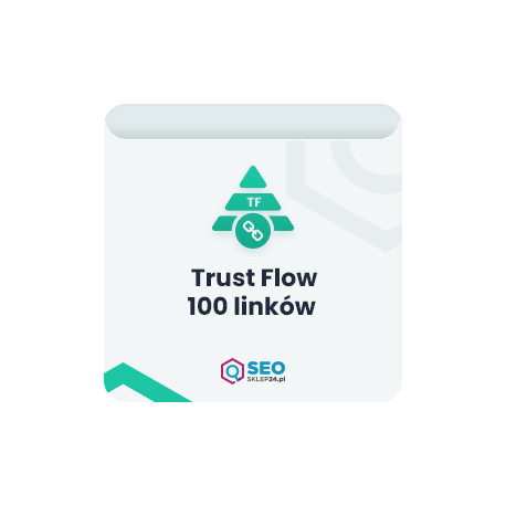 Trust Flow - 100 linków