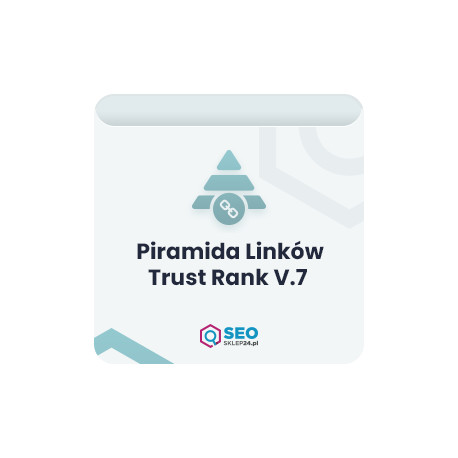 Piramida Linków Trust Rank V.7