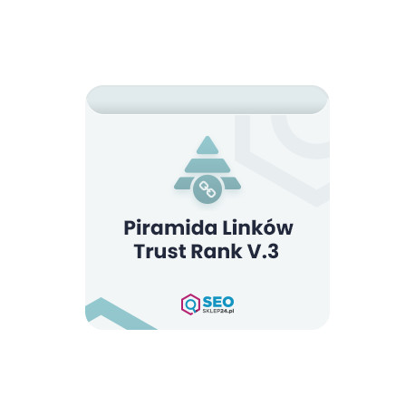 Piramida Linków Trust Rank V.3