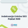 Indeksacja linków SEO - pakiet 500