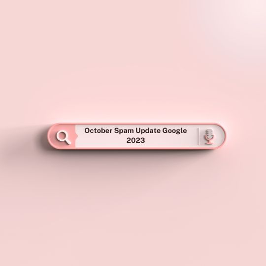 October Spam Update Google 2023