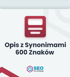 Opis z synonimami 600 znaków