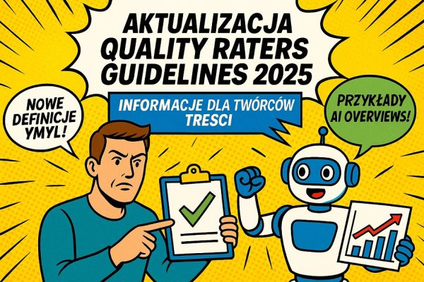 aktualizacja quality raters guidelines 2025