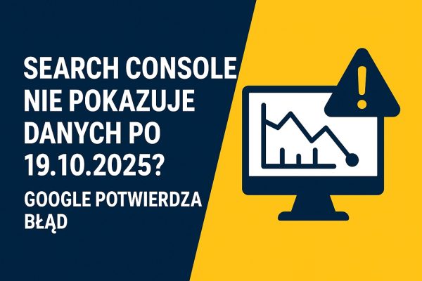 search-console-brak-danych-po-19-pazdziernika-2025