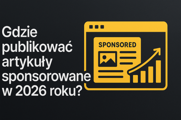 gdzie-publikowac-artykuly-sponsorowane-2026