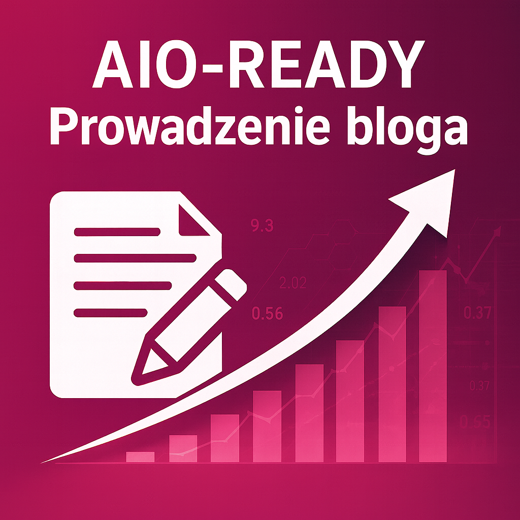 Prowadzenie bloga w abonamencie AIO-Ready