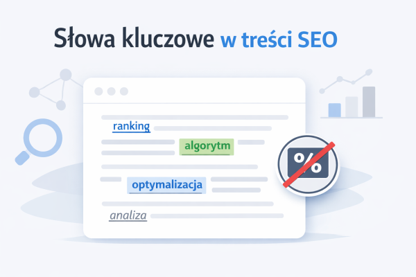 Minimalistyczny schemat akapitu treści na stronie internetowej pokazujący naturalne użycie słów kluczowych w kontekście semantycznym zamiast liczenia gęstości fraz.