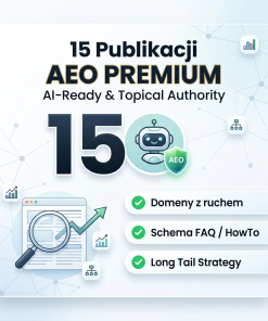 Miniatura usługi 15 publikacji sponsorowanych AEO i AI-Ready w SEOsklep24.pl – zalety struktur Schema FAQ i strategii Long Tail.