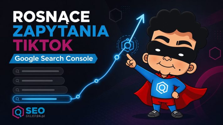 Grafika wyróżniająca artykuł o analizie rosnących zapytań TikToka w Google Search Console.